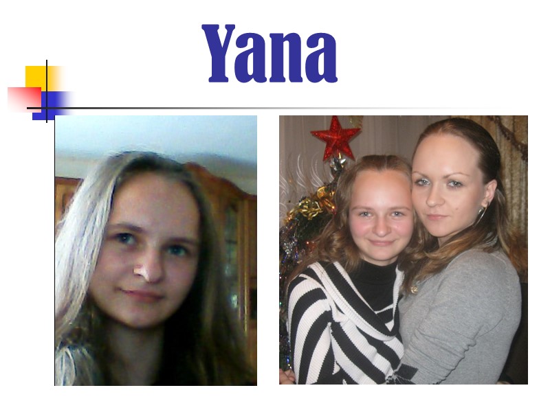 Yana